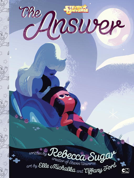 Title details for The Answer by Rebecca Sugar - Available